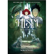 Tılsım 4 - Son Konsey