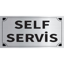 Mayeka Self Servis Levha Gümüş Metal Yönlendirme Tabelası Kişiye Özel