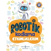 Robotik Kodlama - Etkinliklerim 5 - 6 Yaş - Muammer Özkan - İş Bankası Kültür Yayınları