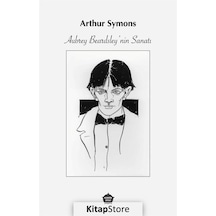 Aubrey Beardsleynin Sanatı - Arthur Symons - Ganzer Kitap
