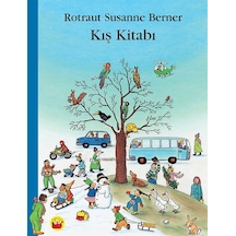 Kış Kitabı - Rotraut Susanne Berner - Kuraldışı Yayınları