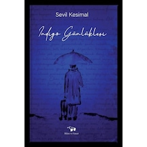 İndigo Günlükleri - Sevil Kesimal - Bilim ve Sanat