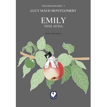 Rüzgar'ın Kızı Emily 1 - Emily Yeni Ay'da - Lucy Maud Montgomery - Cem Yayınevi