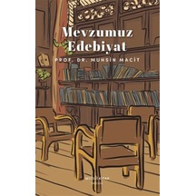Mevzumuz Edebiyat / Prof. Dr. Muhsin Macit