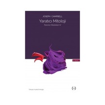 Yaratıcı Mitoloji - Joseph Campbell - Islık Yayınları