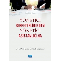 Yönetici Sekreterliğinden Yönetici Asistanlığına