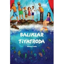 Balıklar Tiyatroda - Uapj-875284