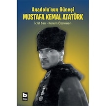 Anadolu Nun Güneşi Mustafa Kemal Atatürk - Yqbx-653065
