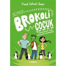 Süper Brokoli Çocuk - Frank Cottrell - Boyce - Tudem Yayınları