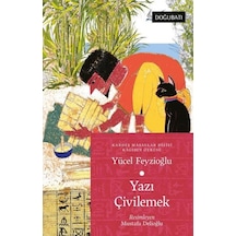 Yazı Çivilemek - Kağıdın Öyküsü - Yücel Feyzioğlu - Doğu Batı Yayınları