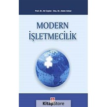 Modern Işletmecilik / Prof. Dr. Ali Ceylan