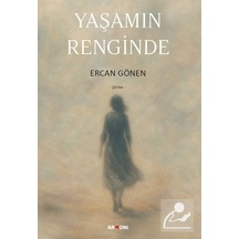 Yaşamın Renginde / Ercan Gönen