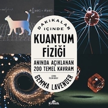Dakikalar İçinde Kuantum Fiziği  - Anında Açıklanan 200 Temel Kavram  - Gemma Lavender  - Kronik Kitap