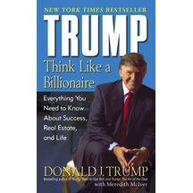 Trump: Think Like a Billionaire 9780345481405