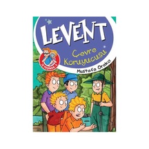 Levent Çevre Koruyucusu -levent Ve Tayfası İz Peşinde 2 - Mustafa Orakçı