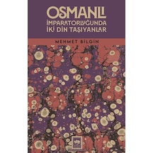 Osmanlı İmparatorluğunda İki Din Taşıyanlar - Ybve-857589