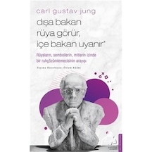 Carl Gustav Jung - Dışa Bakan Rüya Görür, Içe Bakan Uyanır / Ö... 9786053119722