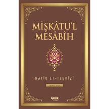 Mişkatu'L Mesabih - 2. Cilt - Şamua Kâğıt - Hatip Et-Tebrîzî