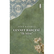 Cennet Bahçesi & İlk Adım / Nisa Kayıkci