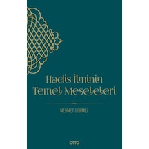 Hadis İlminin Temel Meseleleri