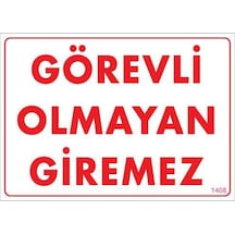 Görevli Olmayan Giremez Levhası 25X35 Kod:1408