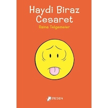 Haydi Biraz Cesaret - Raina Telgemeier - Desen Yayınları