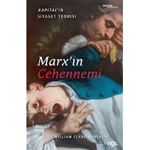 Marx'ın Cehennemi / William Clare Roberts