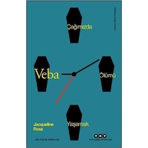 Veba & Çağımızda Ölümü Yaşamak / Jacqueline Rose