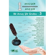 Bir Avuç Şiir Grubu 3 - 1 Avuç Şair 1 Avuç Şiir- Gülnar Yayınları