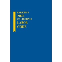Parker's California Labor Code 2022 165-Koyu Yeşil