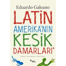 Latin Amerikanın Kesik Damarları - Yqbx-659478