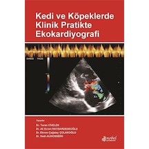 Kedi ve Köpeklerde Klinik Pratikte Ekokardiyografi - Turan Civelek -  Ali Evren Haydardedeoğlu - Nobel Tıp Kitabevleri