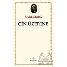 Çin Üzerine - Karl Marx - Günce Yayınları