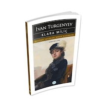 Klara Miliç - İvan Turgenyev - Maviçatı (dünya Klasikleri)