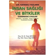 Çöl Kaynaklı Tozların İnsan Sağlığı ve Bitkiler Üzerindeki Etkile