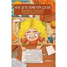 Her Şeyi Deneyen Çocuk / Kardelen Özdemir