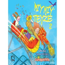 Uçanbalık Yayıncılık - Mıymıy Teyze 2 - Lunaparkta