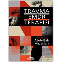 Travma Ve Emdr Terapisi - Pegasus Yayınları