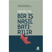 Bir İş Nasıl Batırılır