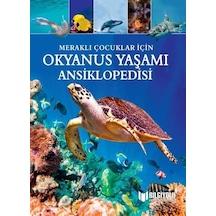 Meraklı Çocuklar İçin Okyanus Yaşamı Ansiklopedisi / Claudiu M...