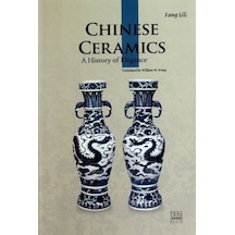 Chinese Ceramics A History of Elegance - Fang Lili