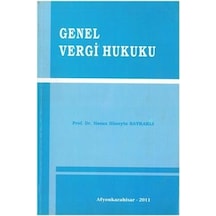 Genel Vergi Hukuku Hasan Hüseyin Bayraklı 2.El İadesiz