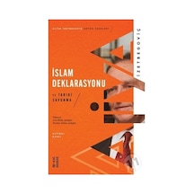 İslam Deklarasyonu ve Tarihi Savunma  - Aliya İzzetbegoviç  - Ketebe
