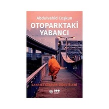 Sanrılı Keşişin Öğretileri: Farklı Bir Bakış Açısı