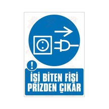 Işi Biten Fişi Prizden Çıkar Levhası
