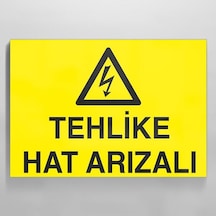 Tehlikeli Hat Arızalı Uyarı Levhası 40x60cm