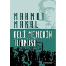 Deli Memedin Türküsü - Mahmut Makal - Literatür Yayıncılık