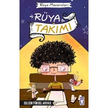 Rüya Takımı - Selcen Yüksel Arvas - Timaş Çocuk