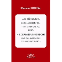 Das Türkische Gesellschaftsrecht