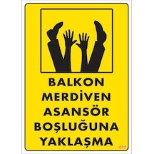 Boşluğa Yaşlaşma Uyarı Levhası 25x35 Kod:411